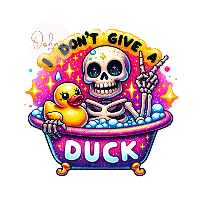I Don't Give a Duck PNG, Funny Snarky Skeleton Clipart, Sarcastic Skeleton, Sublimation Design, Shirt Sublimation, Digital Download PNG.jpg