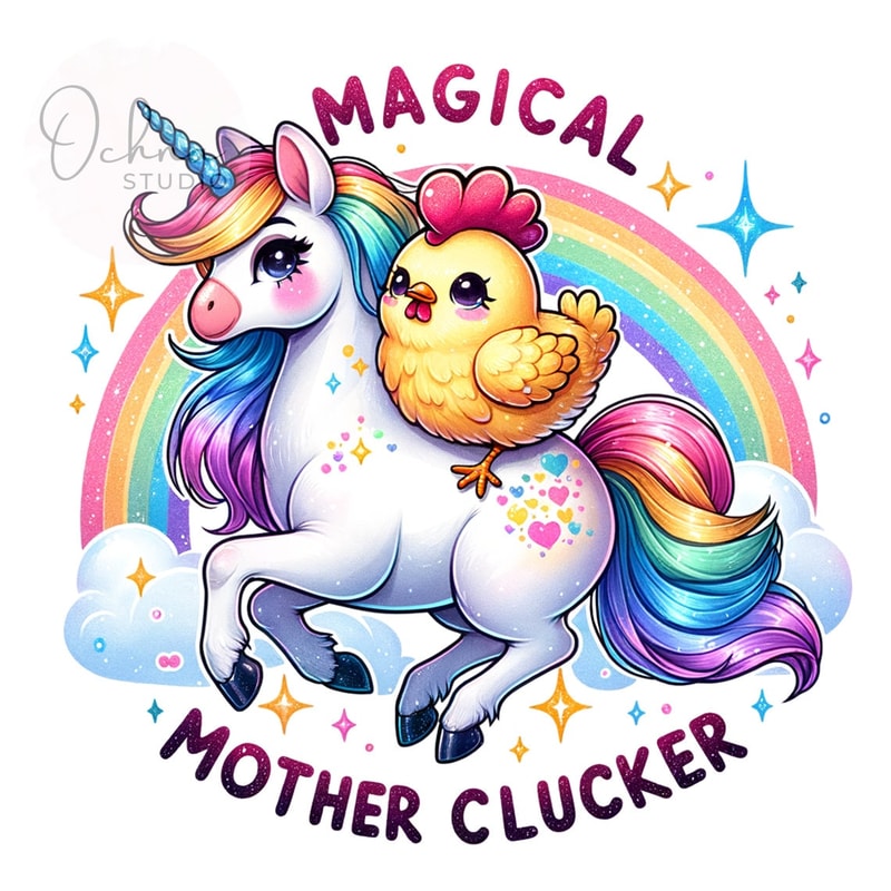 Magical Mother Clucker PNG, Funny Chicken Clipart, Mother Clucker PNG, Unicorn Rainbow, Sublimation Designs, Digital Download PNG.jpg