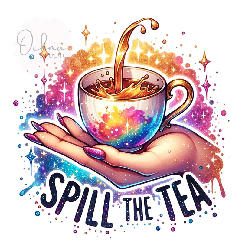 Spill the Tea PNG, Tea Cup Clipart, Tea Png, Shirt Sublimation, Sublimation Design, Digital Download PNG.jpg