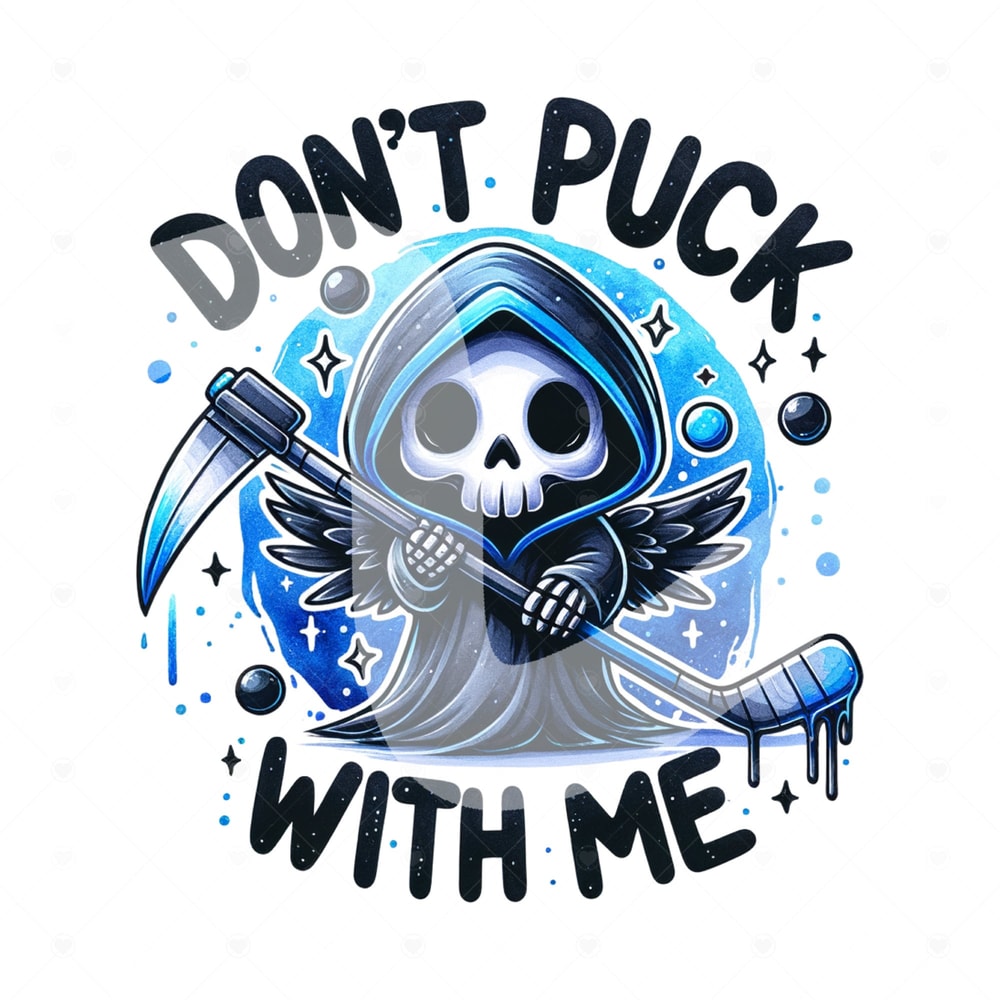 Don't Puck With Me PNG, Cute Hockey Mom Clipart, Snarky Skeleton PNG, Funny Sublimation Design, Hockey Player, Ice Hockey Tshirt Design, Mug.jpg