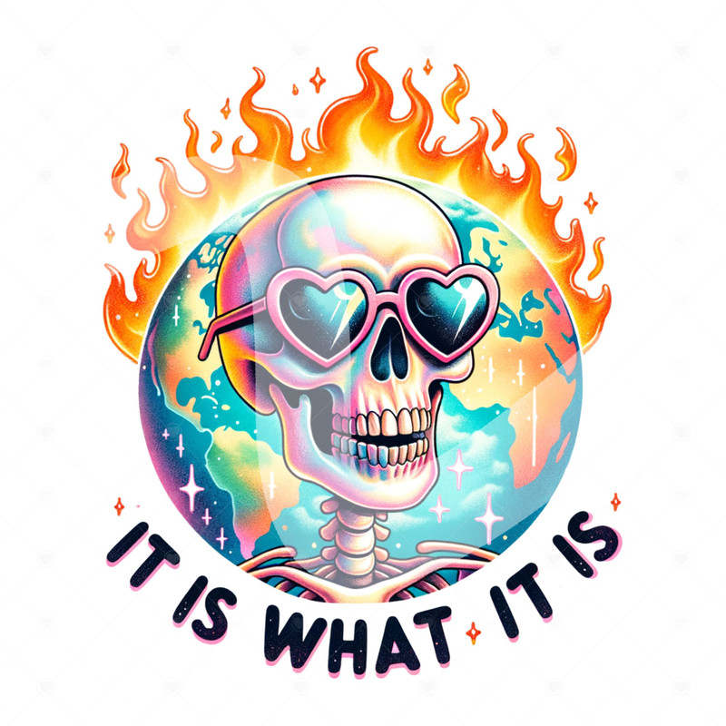 It Is What It Is PNG, Sassy Skeleton Clipart, Sarcastic Skeleton Clipart, Sarcasm Png, Snarky Shirt Design, Sublimation DTF Transfer File.jpg