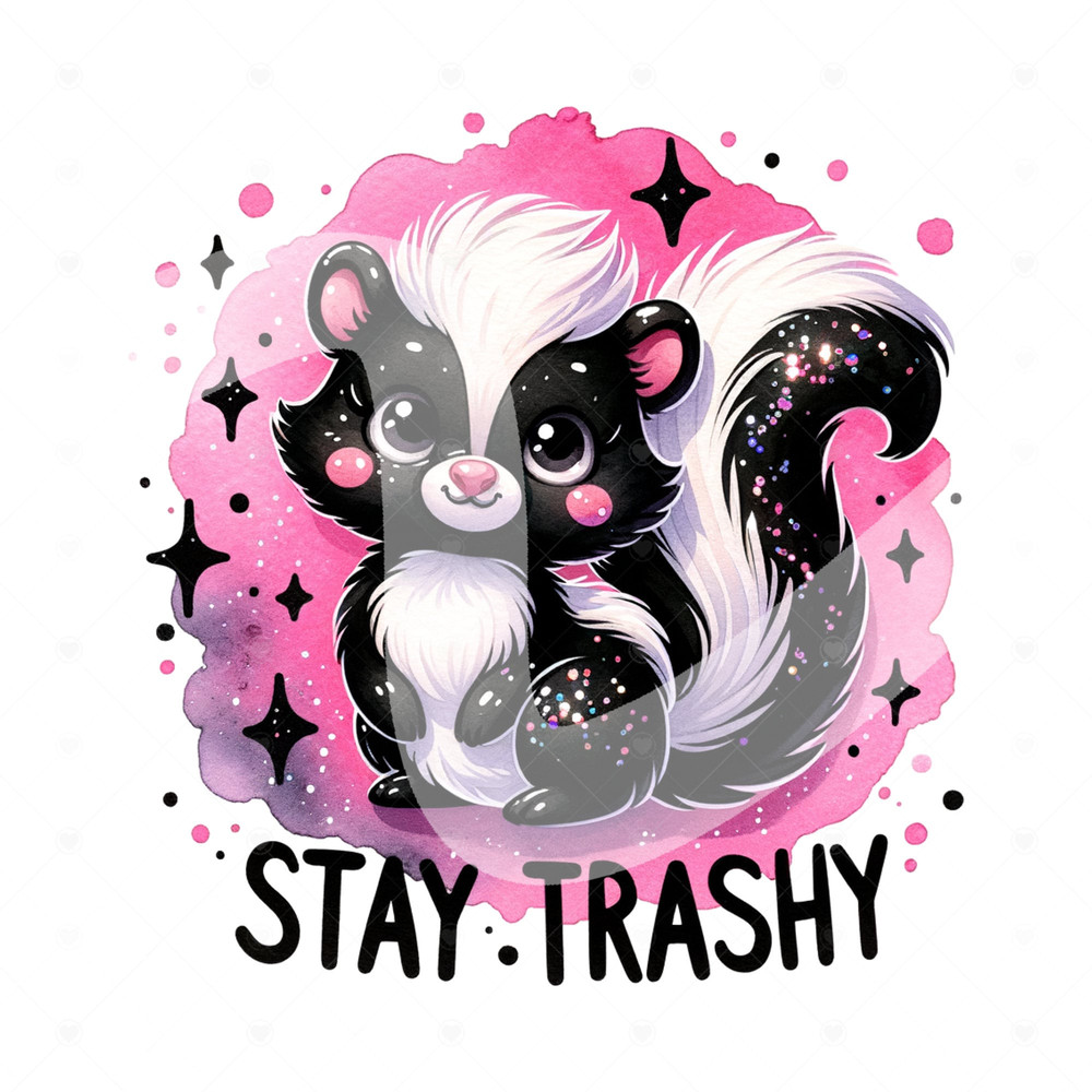 Stay Trashy PNG, Whimsical Skunk Clipart, Trash Panda PNG, Sarcastic Png, Funny Sublimation Design, Opossum Clipart, Funny Tshirt Design.jpg