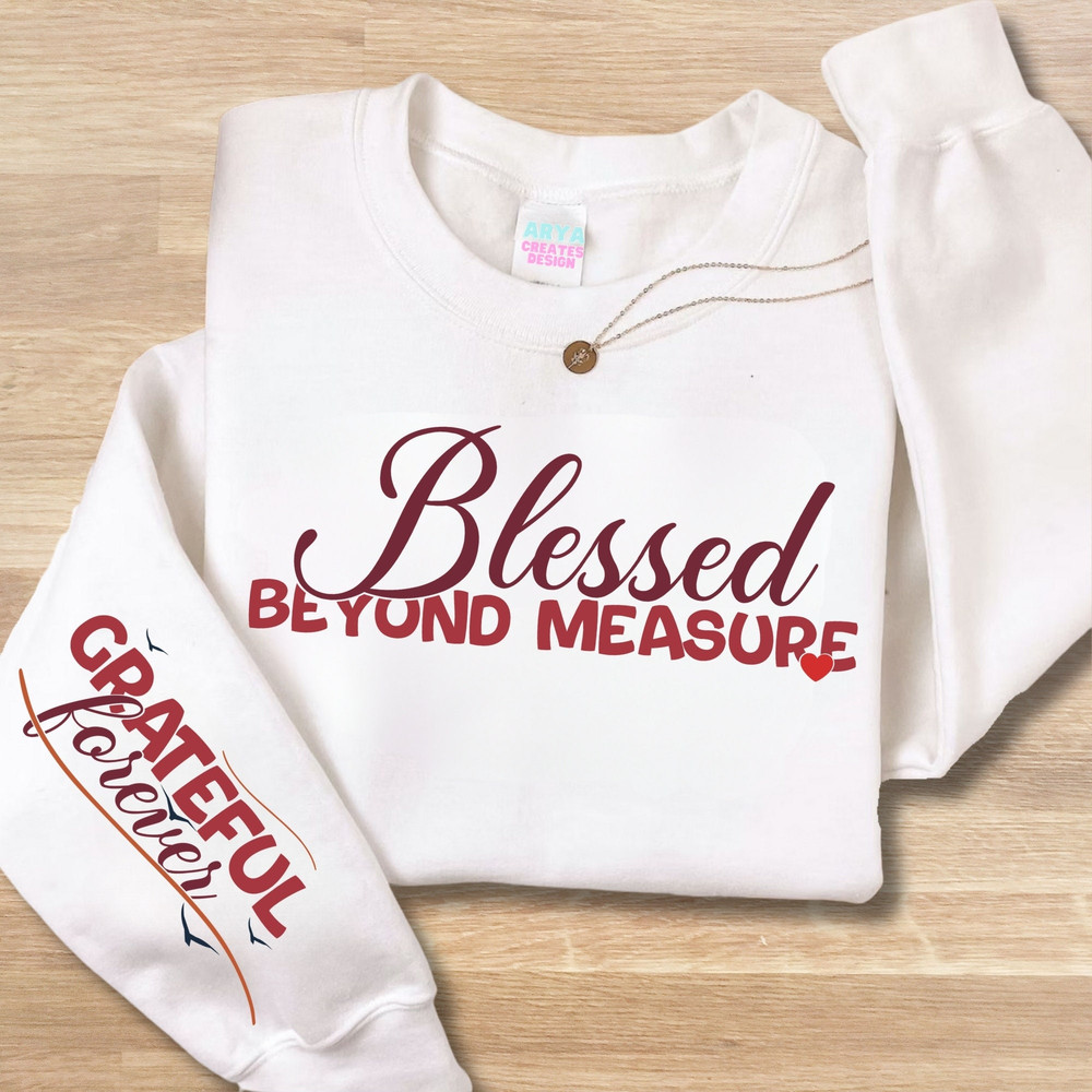 Blessef Beyond Measure Png Svg, Boho Christian Svg, Sleeve Shirt Design Svg, Faith Png Inspirational Svg, Psalm Svg, Church Svg.jpg