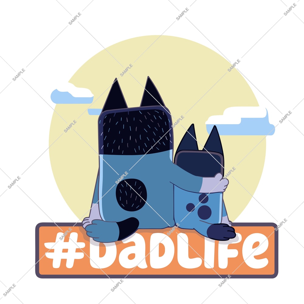 Bluey Dad Life, Bluey Happy Father's Day, Bluey Cartoon Png, Bluey Father's Day Png, Bluey Dog Png, Bluey Family Vacation Png, Fathers Day.jpg