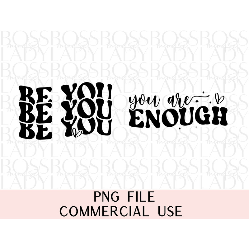 Be You Are Enough Positive Self Expression Kindness Be Kind Motivational Affirmations Mental Health Trendy PNG SVG Instant Downloadable.jpg
