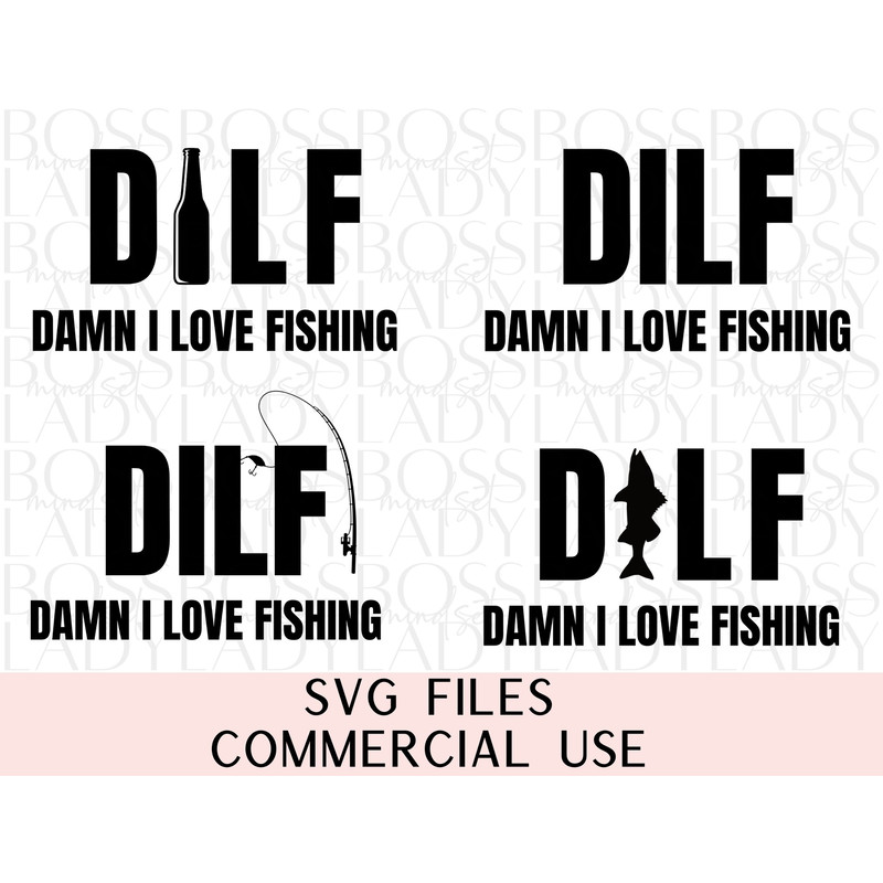 DILF Damn I Love Fishing Lover Adult Humor Funny Fisherman SVG Bundle Sublimation Father's Day Shirt Cricut Friendly Instant Downloadable.jpg
