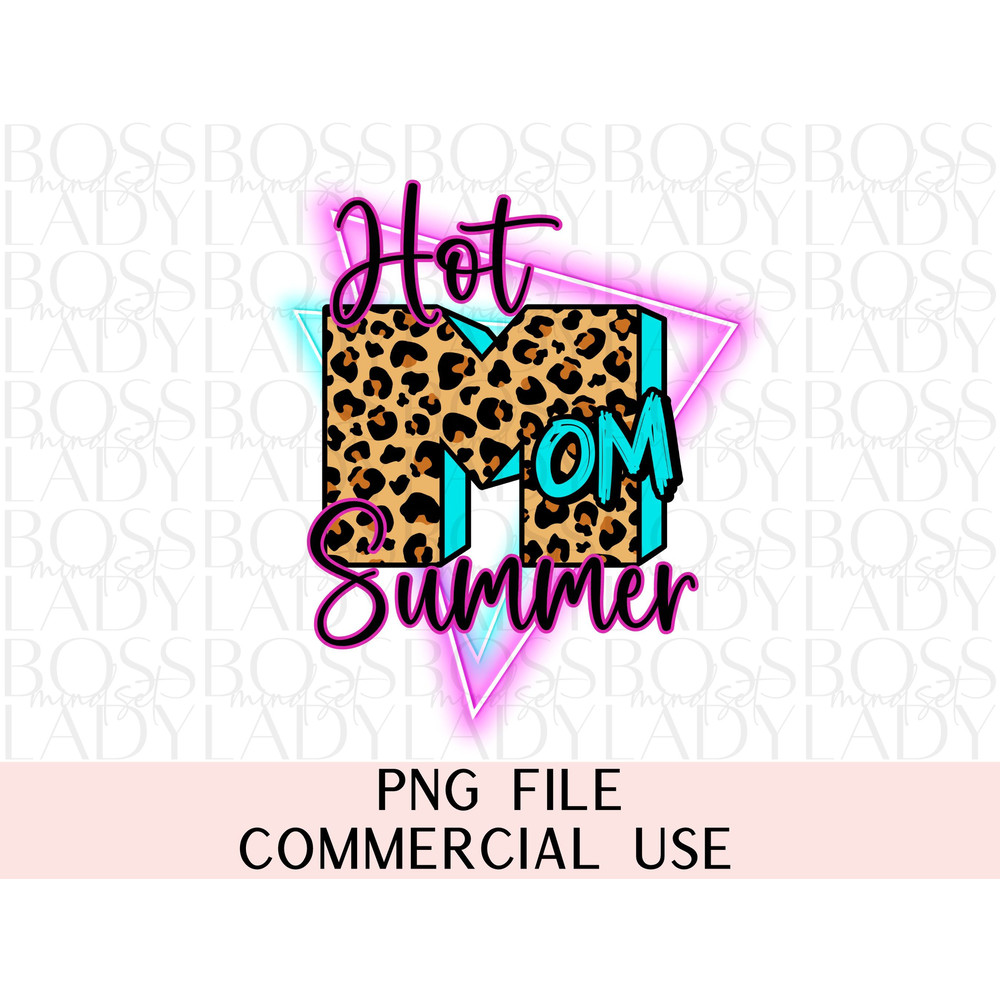 Hot Mom Summer Neon Leopard Print Sublimation # Mom Life Vintage Beach Vacay PNG Faux Hat Patch & T Shirt Design Instant Downloadable File.jpg