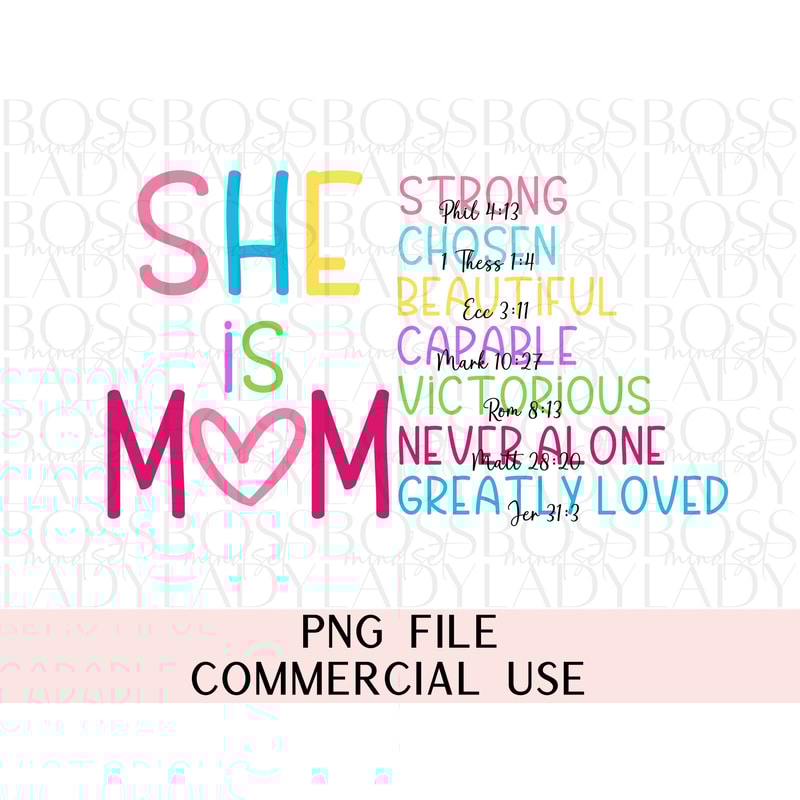 She is Mom Christian Bible Verse Quotes Mother Hood PNG Sublimation Printable Clipart Cricut Friendly Silhouette Instant Downloadable.jpg