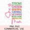 She is Mom Strong Beautiful Loving Hardw6Trendy Graphics PNG Sublimation Printable Clipart Downloadable Digital File.jpg