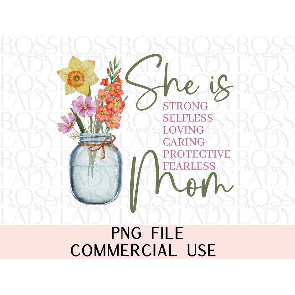 She is Mom Strong Floral Mother Hood PNG Sublimation Trendy Graphics Instant Downloadable Printable Clipart Digital File.jpg