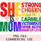 She Is Mom Strong Mother Hood Bible Verses Christian Religious Trendy Graphics PNG Sublimation Instant Downloadable Printable.jpg