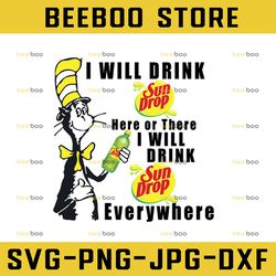 i will drink sundrop here or there i will drink sundrop everywhere png dr.seus png printing download