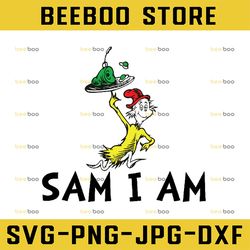 Sam I am svg, Green eggs and ham svg, Dr Seuss svg, Read across America, cut files, dxf, png, clipart, sublimation