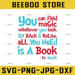 You can find magic wherever you look svg, png, dxf, Dr seuss svg, Clipart, Vector svg, Svg For Tsvg s, Mugs SVG File