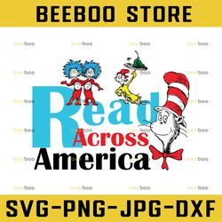 Read Across America Dr Seuss Svg, Dr Seuss Svg, Cat In The Hat Svg, Thing 1 Thing 2 Svg, Dr Seuss Quotes, Dr Seuss Book,