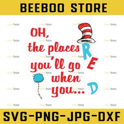 The Places You'll Go When You Read T-svg  SVG png, dxf Cricut, Silhouette Cut File, Instant Download
