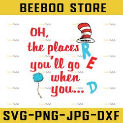 the places you'll go when you read t-svg svg png, dxf cricut, silhouette cut file, instant download