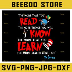 The More That You Read The More Things You Will Know svg  SVG png, dxf Cricut, Silhouette Cut File, Instant Download