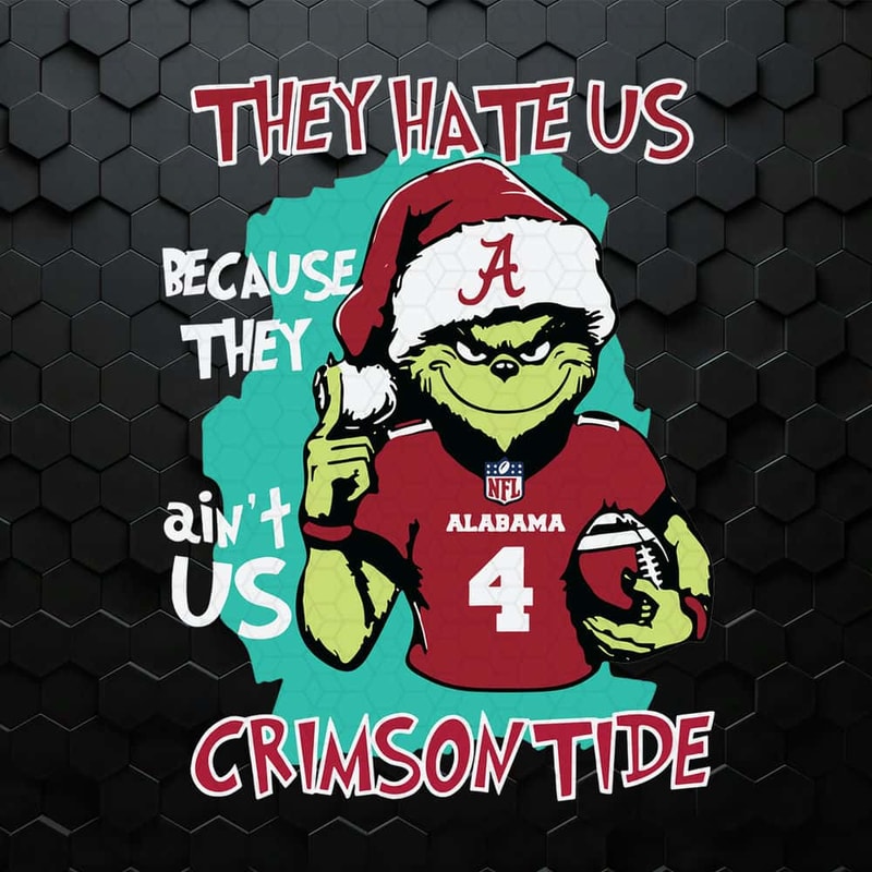 WikiSVG-Grinch-They-Hate-Us-Because-They-Aint-Us-Crimson-Tide-SVG.jpg
