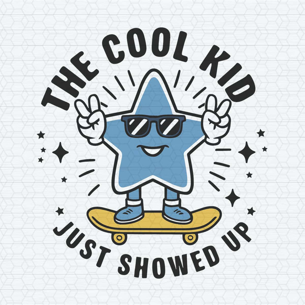 ChampionSVG-Preschool-Star-The-Cool-Kid-Just-Showed-Up-SVG.jpg