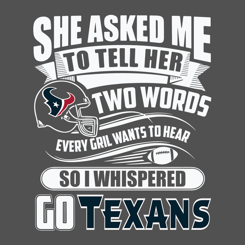 Two-Words-Every-Girl-Wants-To-Hear-Go-Texans-Svg-SP29122020.png