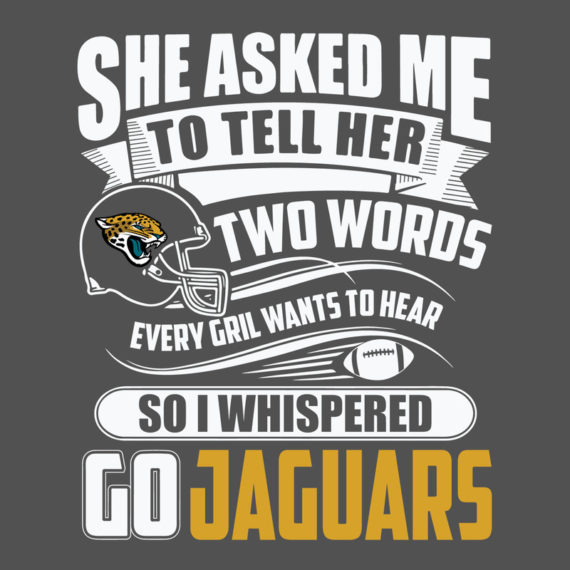 Two-Words-Every-Girl-Wants-To-Hear-Go-Jaguars-Svg-SP29122020.png