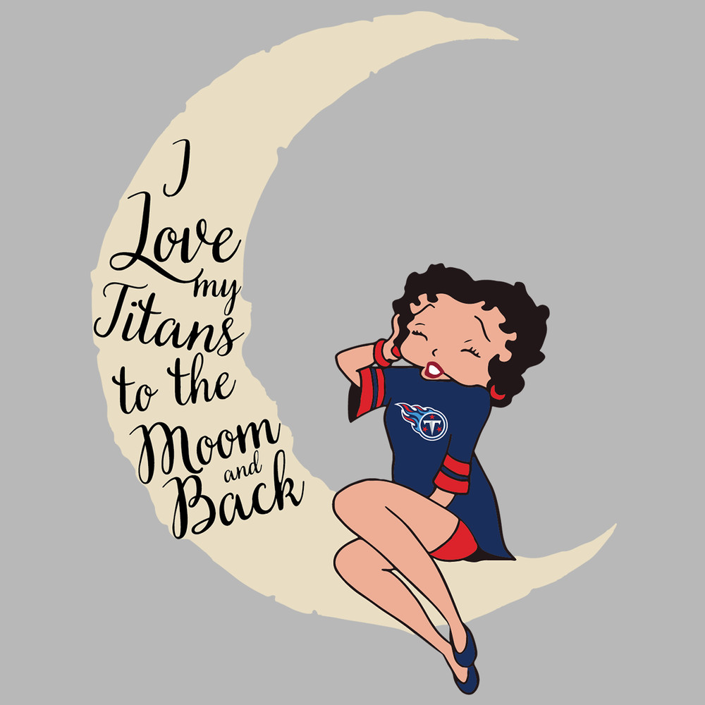 I-Love-My-Titans-To-The-Moon-And-Back-Svg-SP29122020.png
