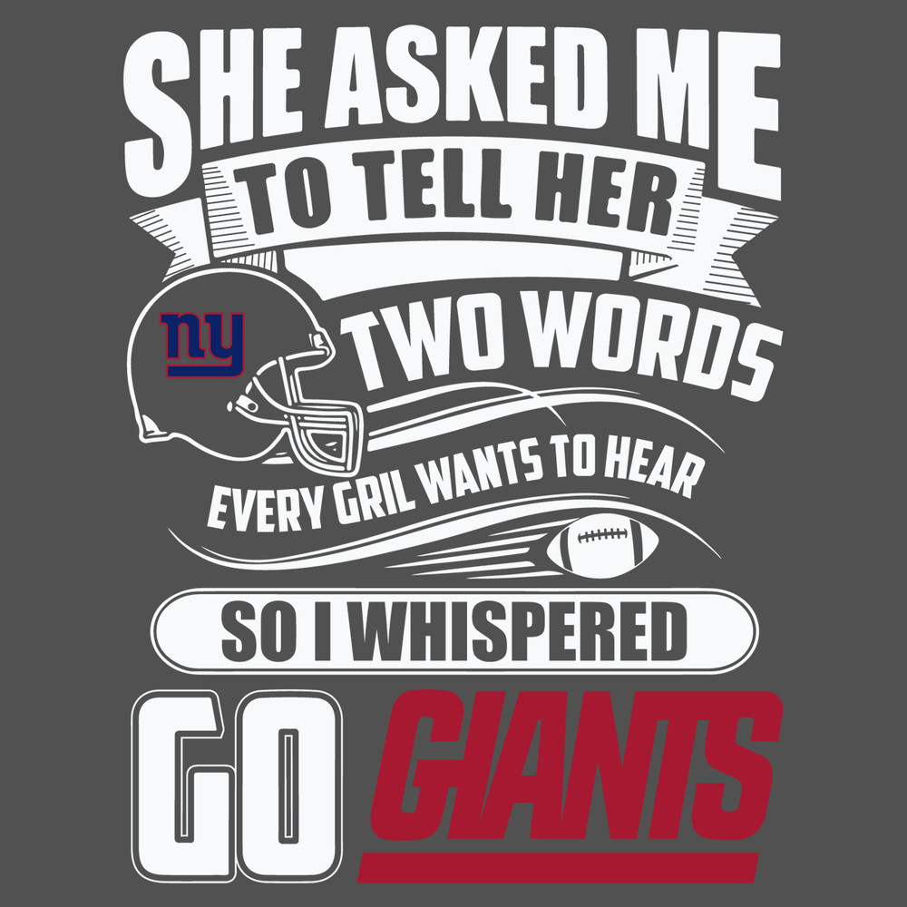 Two-Words-Every-Girl-Wants-To-Hear-Go-Giants-Svg-SP29122020.png