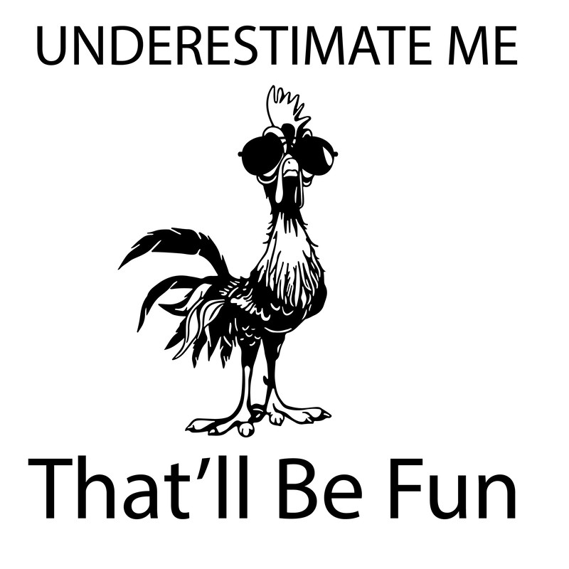 Underestimate-me-that-will-be-fun-SVG-HLD25072015.png