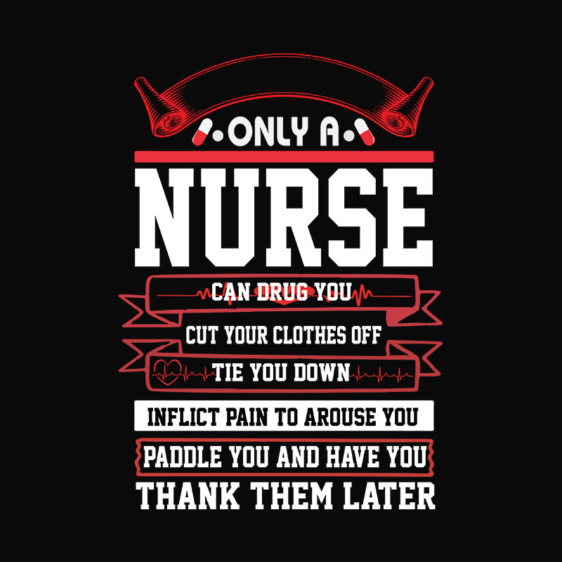 Only-a-nurse-SVG-HLD280720142.jpg