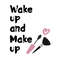 Wake-up-and-make-up-SVG-HB30072075.jpg
