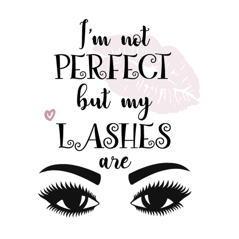 Im-not-perfect-but-my-lashes-are-SVG-HB30072024.jpg