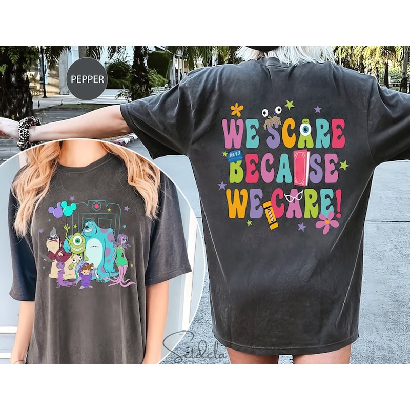 We Scare Because We Care Shirts, Monster Inc Shirt, Pixar Shirt, Monsters Incs Birthday Shirt, Mike And Sulley Shirt, Kids Disney Shirts1.jpg