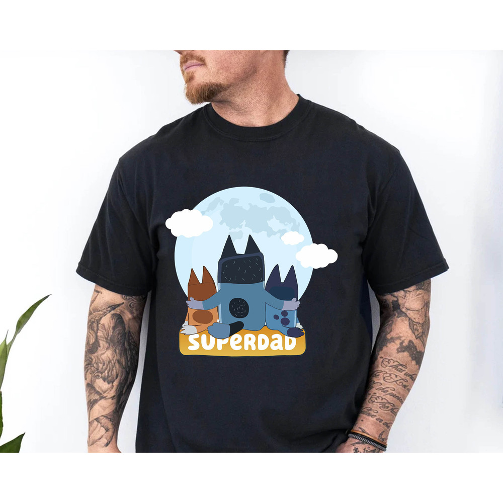 Bluey Super Dad Shirt, Bluey Dad Shirt, Bluey Family Matching Shirt, Bluey Fathers Day 2024 Shirt..jpg
