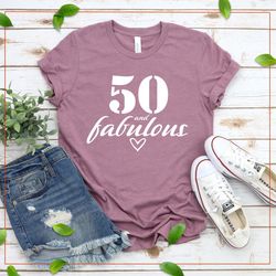 50th birthday shirt,fifty & fabulous shirt-happy fabulous af 50