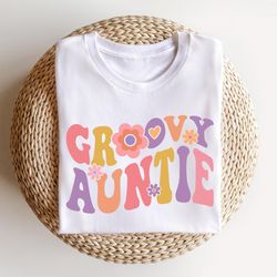 groovy auntie shirt, auntie shirt