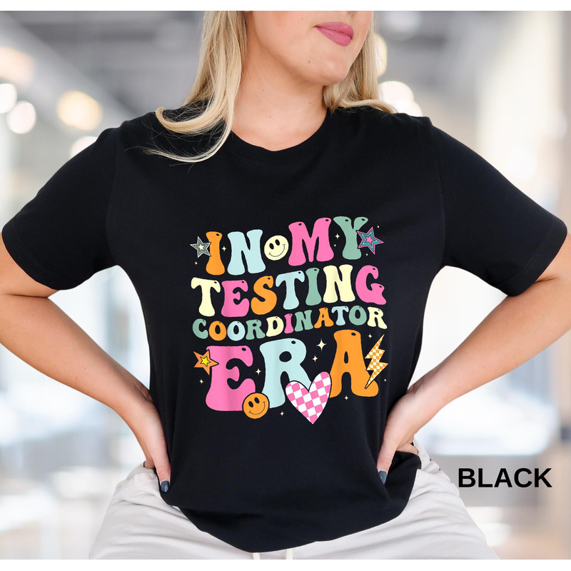 In My Testing Coordinator Era Shirt, Teacher Testing Shirt, School Testing Shirt, Staar Testing Day Teacher Shirt, State Testing Shirt.jpg