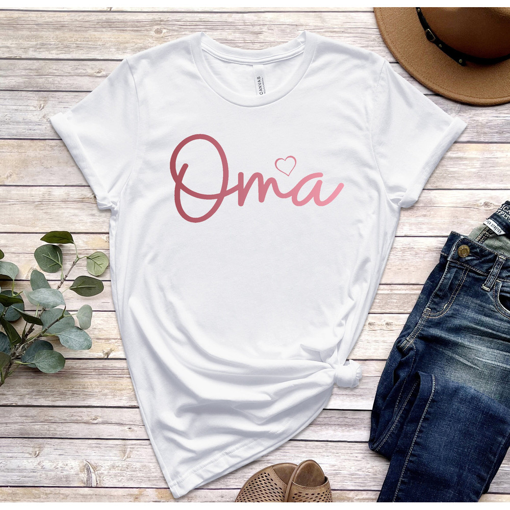 Oma T-shirt, Oma Heart, Grandma T-Shirt, Best Oma Ever, Gift For Oma, Grandma Gift, Cute Grandma Shirt, Cute Oma Shirt, Funny Oma Shirt.jpg