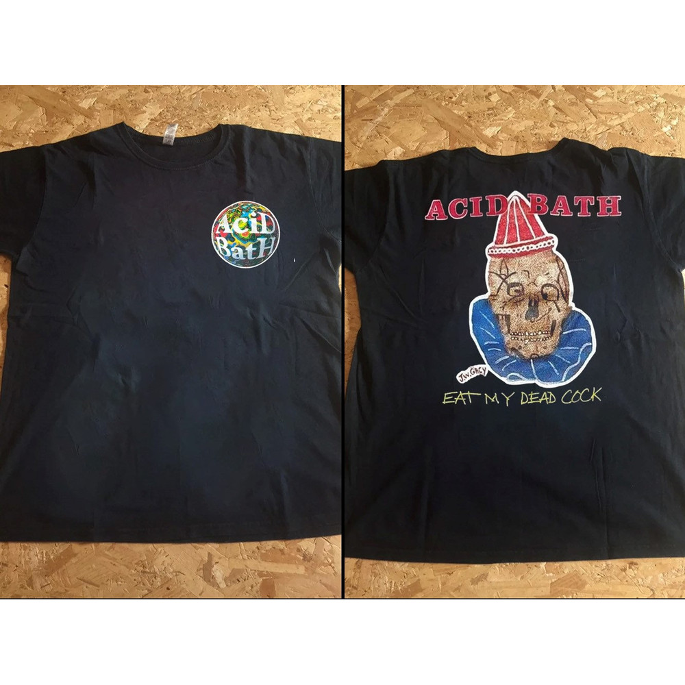Acid Bath The Blue Eat My Dead Cock 1994 T-Shirt, Acid Bath Tour 1994 T-Shirt, Metal Band T-Shirt, 90s Rock Tee Shirt.jpg