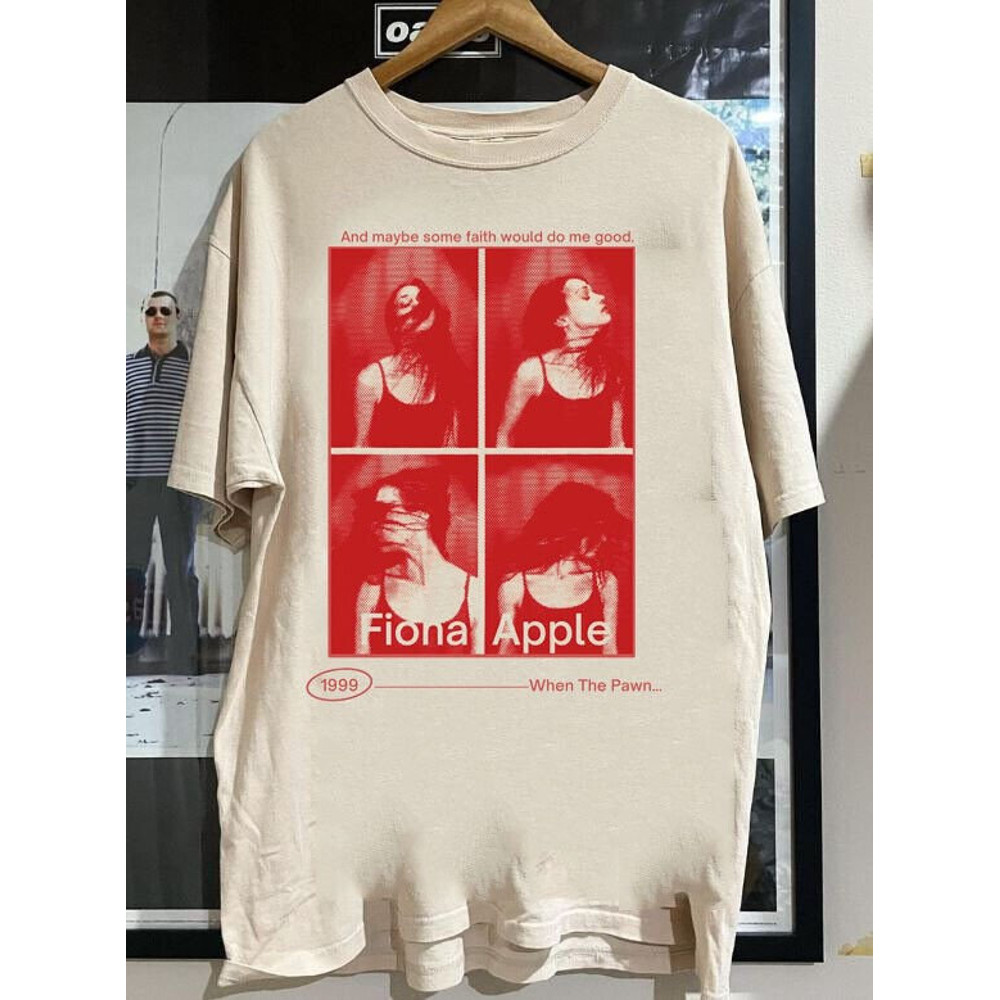 Fiona Apple When The Pawn 1999 T-Shirt, Fiona Apple T-Shirt, 90s Fiona Apple Music Shirt, Fiona Apple Fans Shirt.jpg
