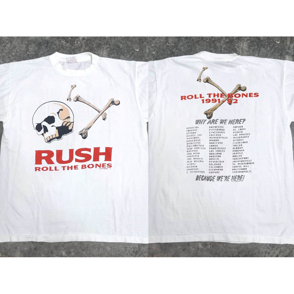 Rush Roll The Bones 1991-92 Why Are We Here T-Shirt, Rush Roll The Bones Tour 1991 T-Shirt, Roll The Bones T-Shirt, Rush Band Tee Shirt.jpg
