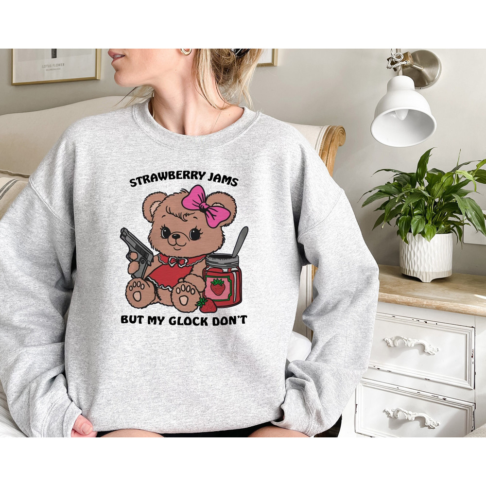 Strawberry Jams But My Glock Don't Sweatshirt, Funny Meme T-shirt, Meme Shirt, Cowboy Shirt, Funny Western Sweater, Sarcastic T Shirt.jpg
