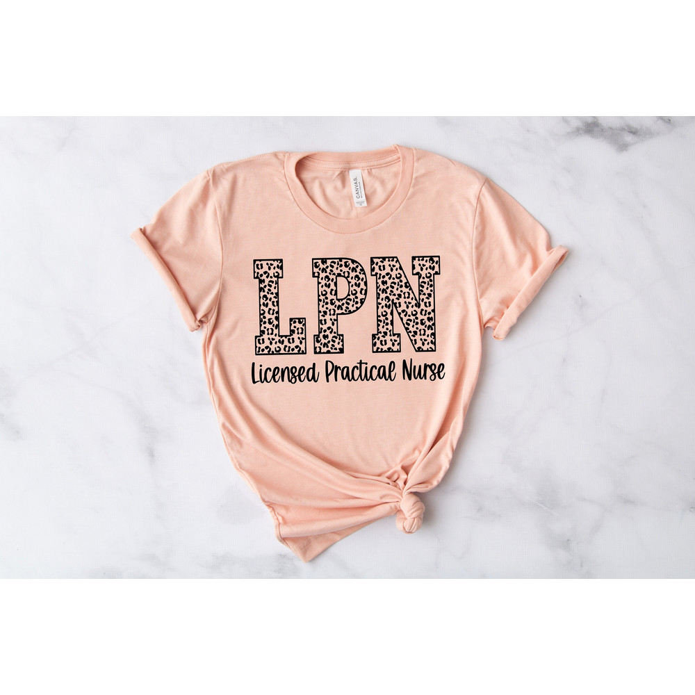 Licensed Practical Nurse Gift, LPN Shirt, Licensed Practical Nurse Shirt, Nurse Life Shirt, Leopard Nurse Shirt, Gift for Nurse.jpg