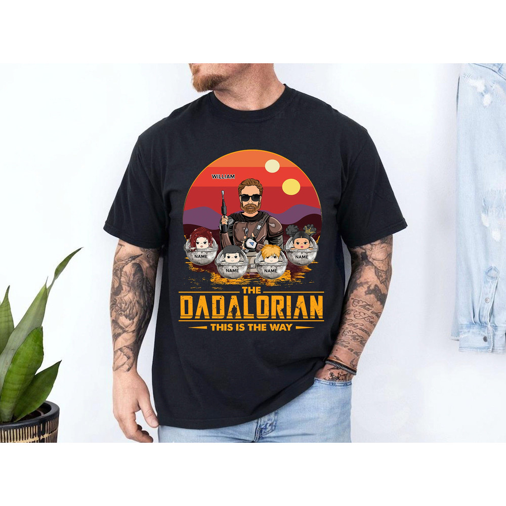 Custom Dadalorian Shirt, The Dadalorian This Is The Way Shirt, Dad Shirt With Name,Fathers Day Shirt,Birthday Gift,Dad Tatooine Sunset Shirt.jpg