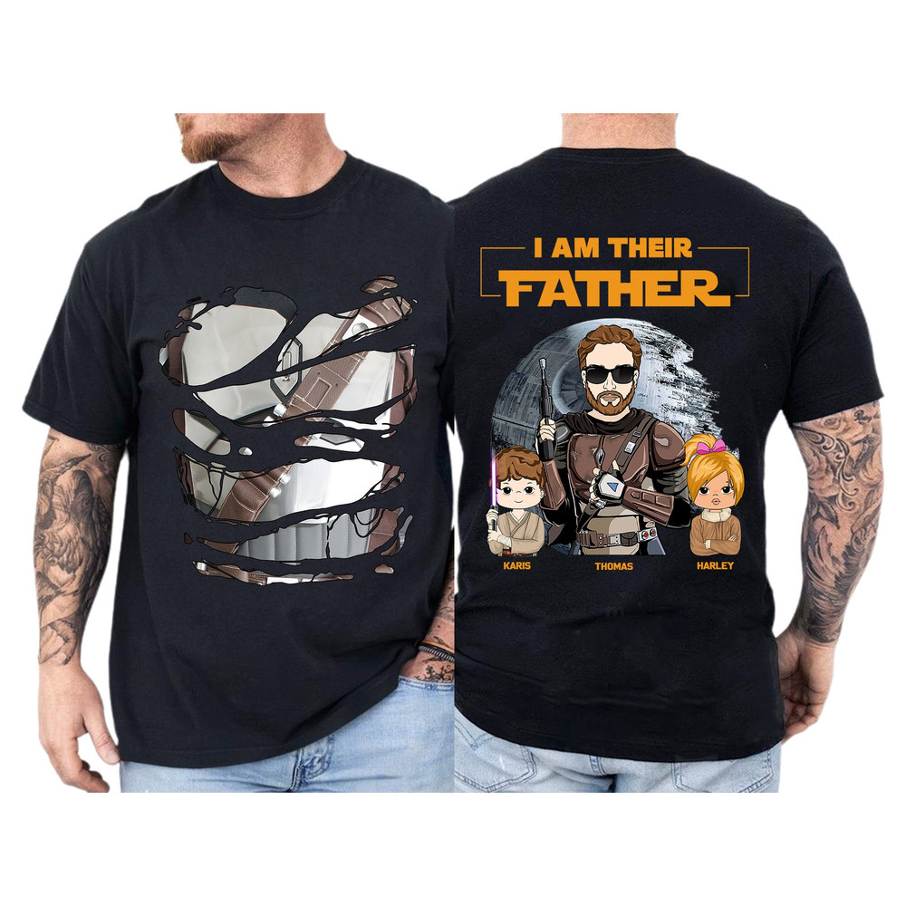 I Am Their Father Custom Shirt For Dad - Father's Day Gift - Father Shirt - Dad Birthday Gift - Custom Dad Shirt - Dad And Kids Name Shirt.jpg