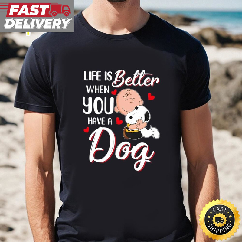 Charlie Brown Hug Snoopy Life Is Better When You Have A Dog....jpg