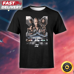 fast x fast and furious new poster movie 2023 unisex t-shirt