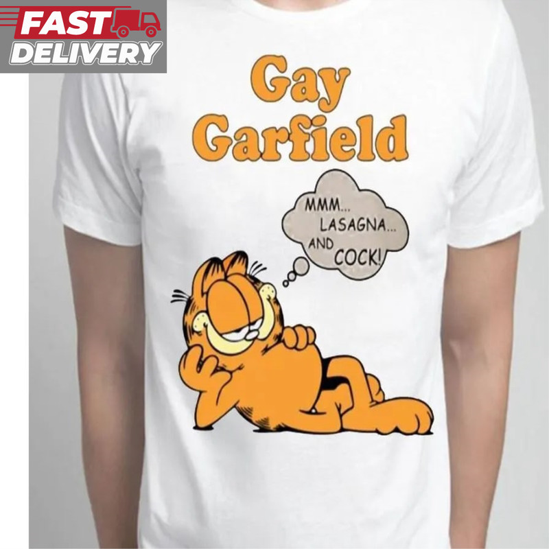 Gay Garfield Mmm Lasagna And Cock Shirt Funny White Unisex Size T-Shirt.jpg