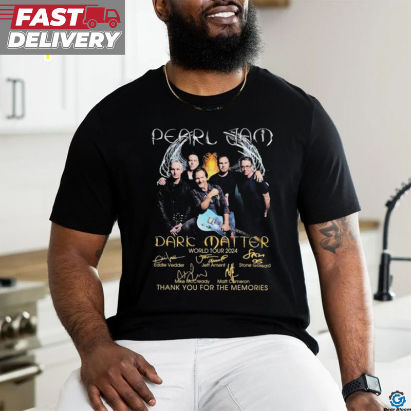 Official Official 2024 Dark Matter World Tour Pearl Jam Thank You For The Memories Signature Shirt.jpg