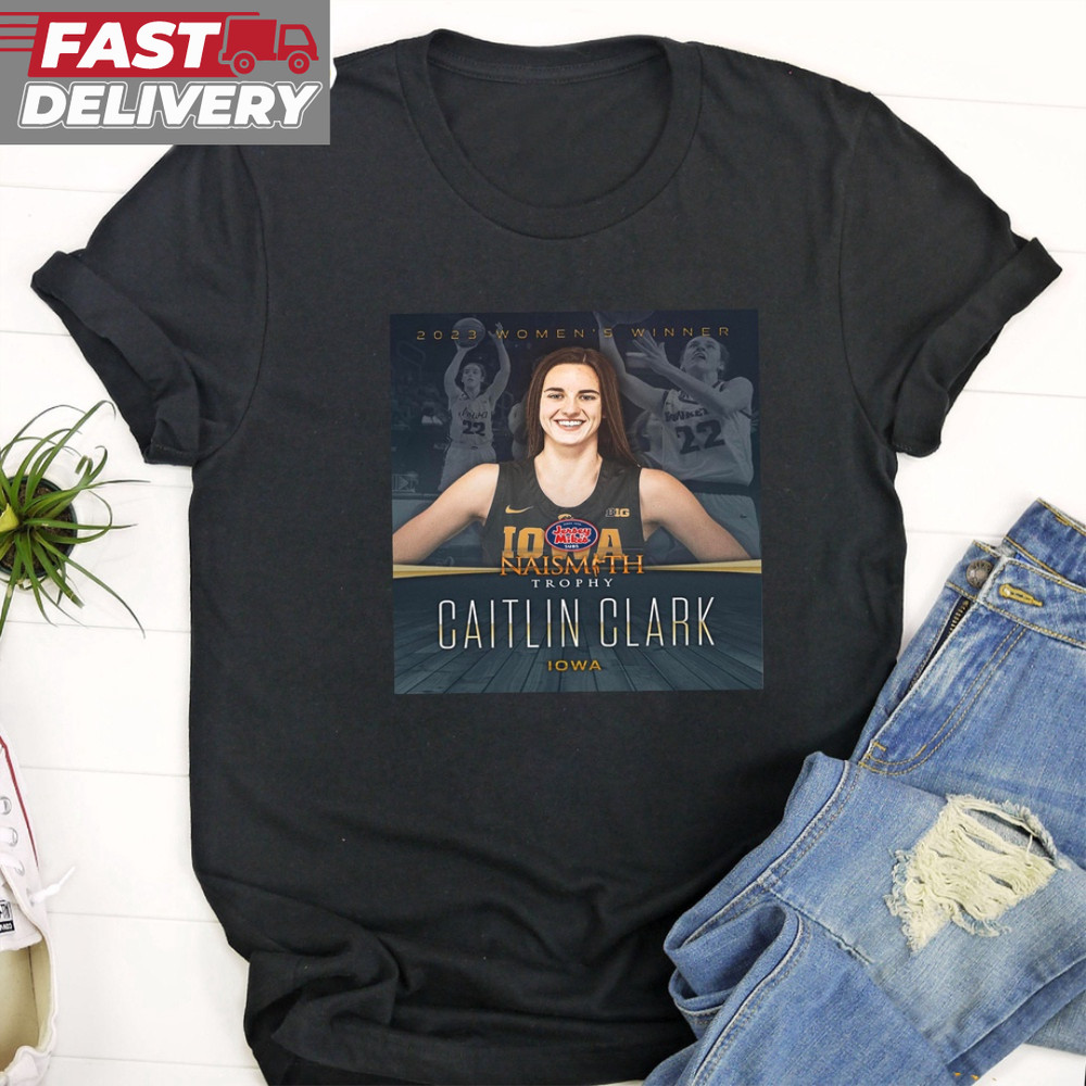 2023 Womens Winner Naismith Trophy National Player Of The Year Is Caitlin Clark T-Shirt.jpg